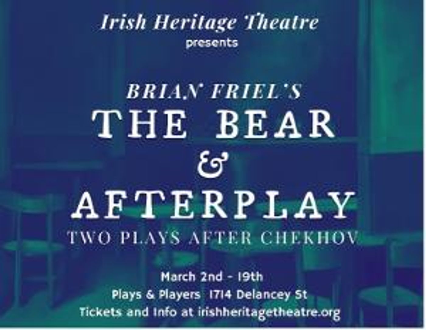 The Irish Heritage Theatre to Present Brian Friel's THE BEAR AND AFTERPLAY in March  Image