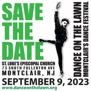 DANCE ON THE LAWN Montclair's Dance Festival Returns For 10th And Final Year    Image