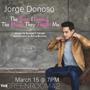 Jorge Donoso Will Premiere New Show at The Green Room 42 in March  Image