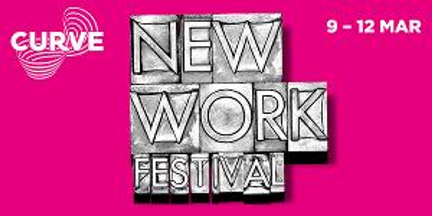 Curve Announces New Work Festival Line-up  Image