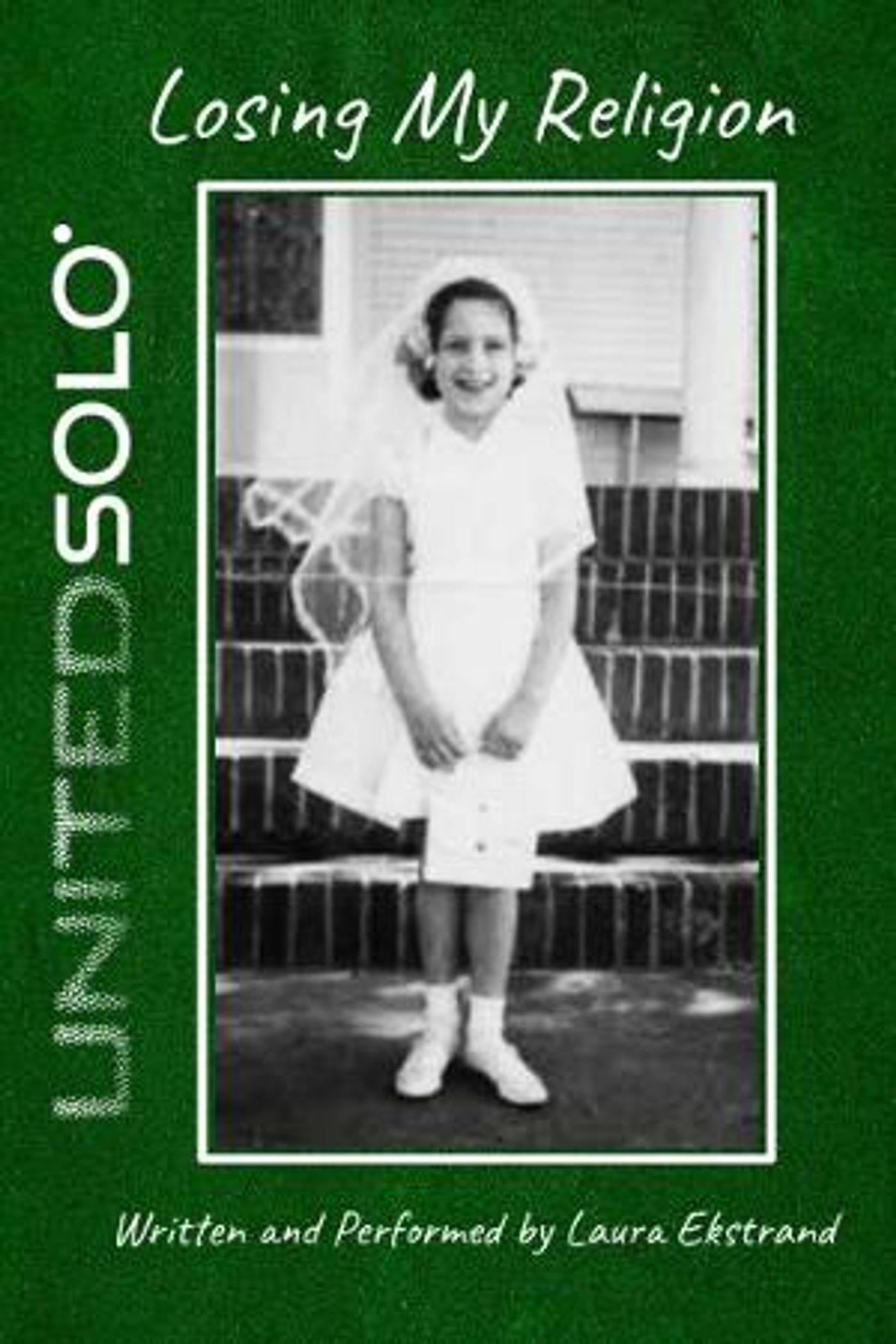 Laura Ekstrand Brings LOSING MY RELIGION to United Solo Festival  Image