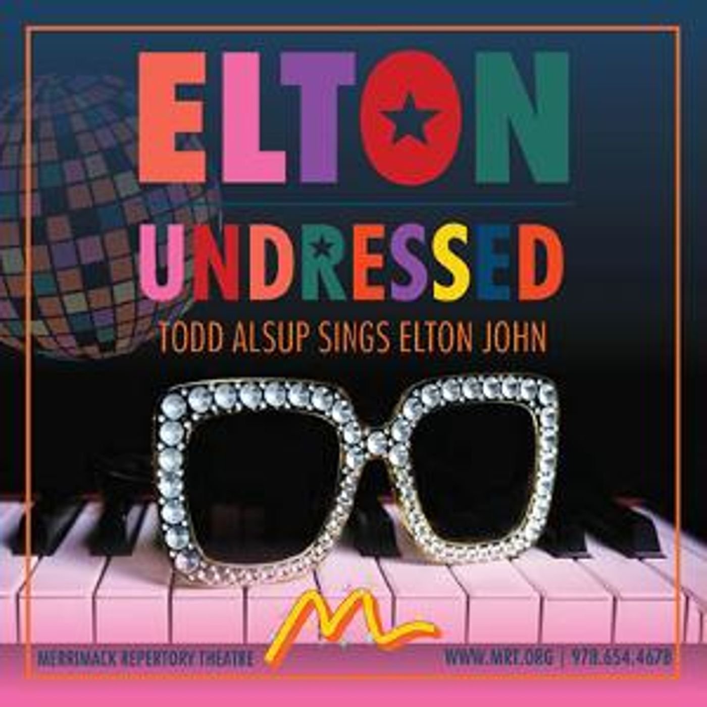 ELTON UNDRESSED Comes to Merrimack Repertory Theatre  Image