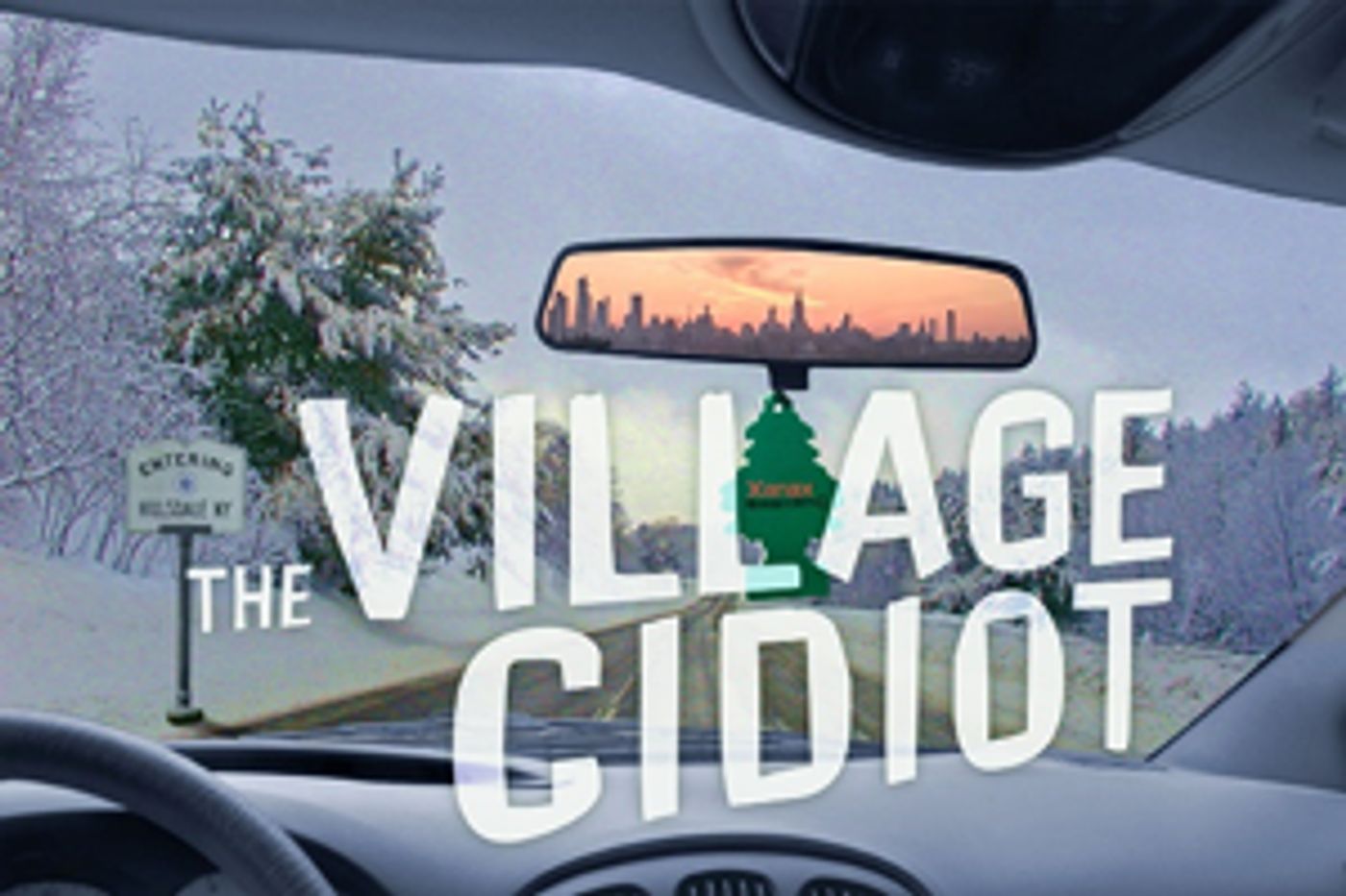 Lauren Lettelier's THE VILLAGE CIDIOT Comes To Catskill  Image
