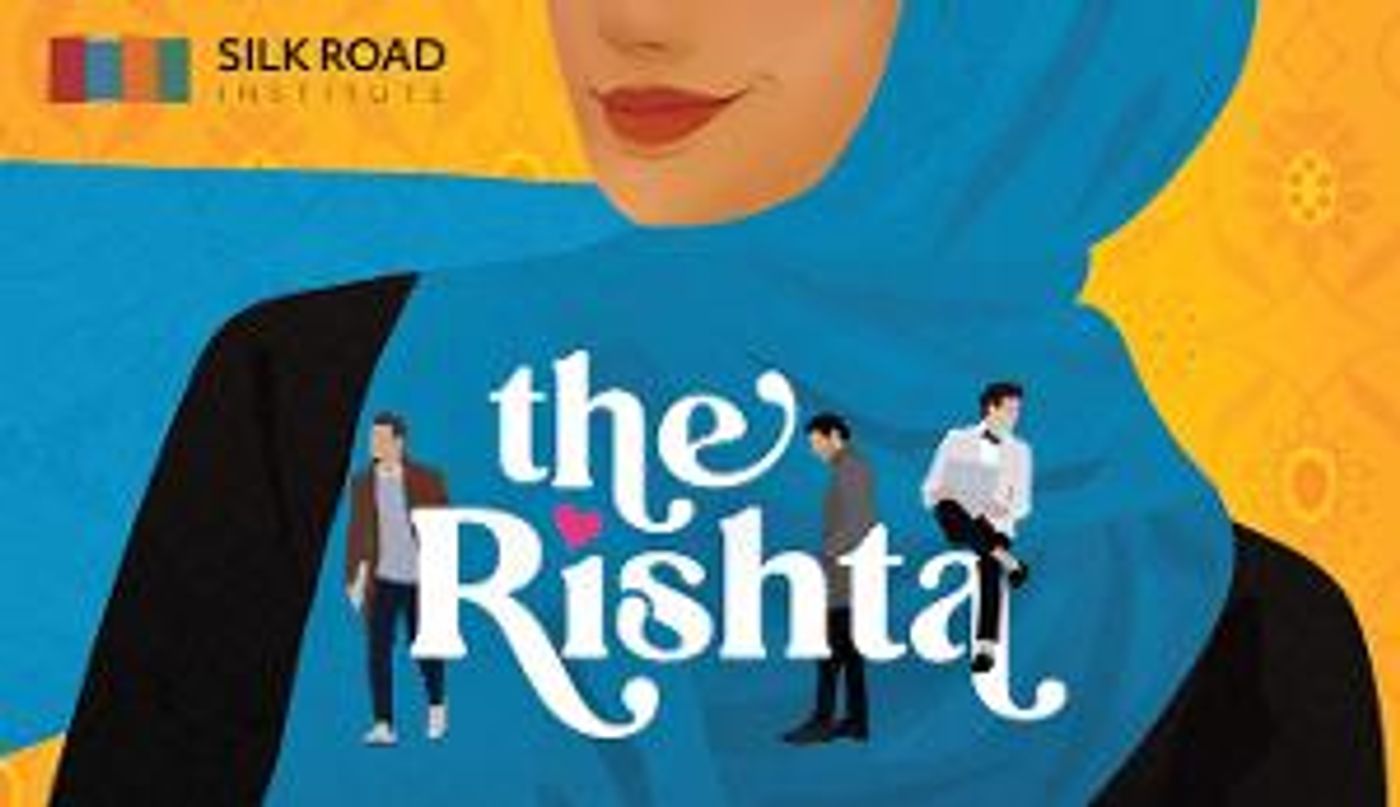 Silk Road Theatre Presents THE RISHTA at Centaur Theatre  Image