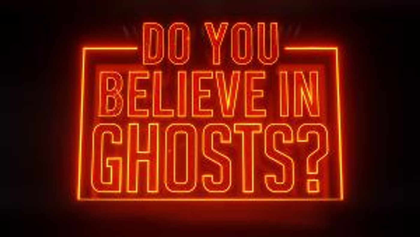 DO YOU BELIEVE IN GHOSTS? Will Make its West End Premiere This Halloween at the Adelphi Theatre  Image