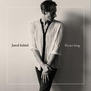 Jared Saltiel Announces 'Dream Song' EP; NYC Show On 3/24  Image