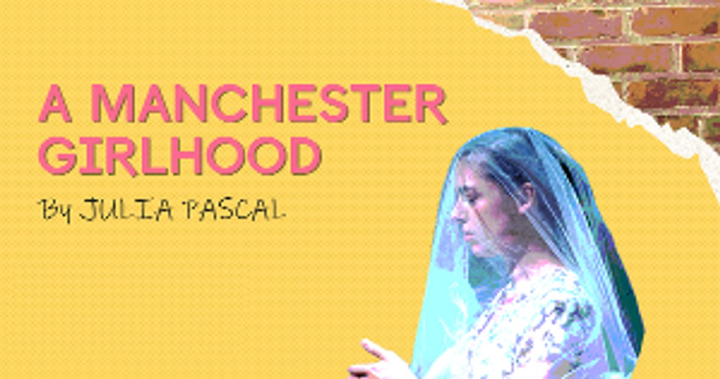 Pascal Theatre Company Announces Revival Tour Of Julia Pascal's A MANCHESTER GIRLHOOD  Image