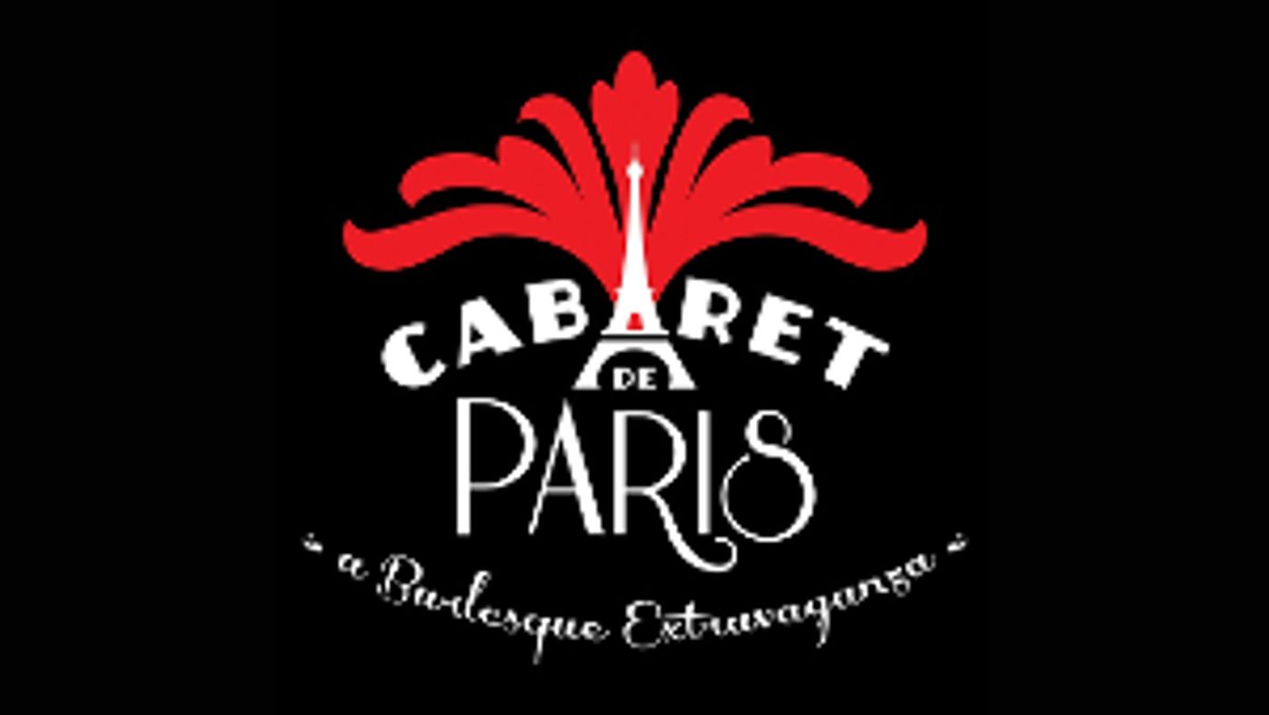 CABARET DE PARIS – A BURLESQUE EXTRAVAGANZA Comes to Melbourne, Perth, and Canberra  Image
