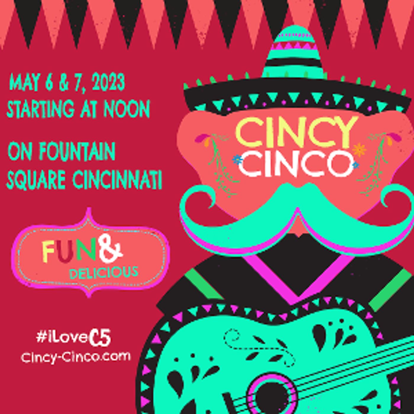 19th CINCY- CINCO Returns With Mucha Diversion Y Mucha Comida This May!  Image