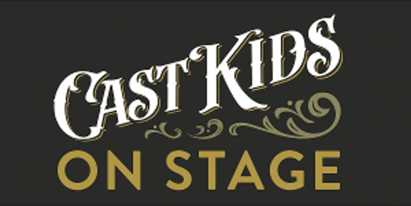 Cast Theatrical Launches Cast Kids On Stage Summer Camps  Image