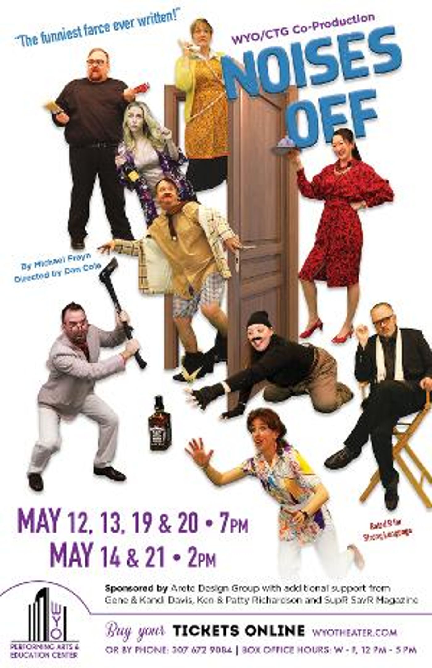 The WYO Performing Arts & Education Center and Civic Theatre Guild​​​​​​​ Present NOISES OFF  Image
