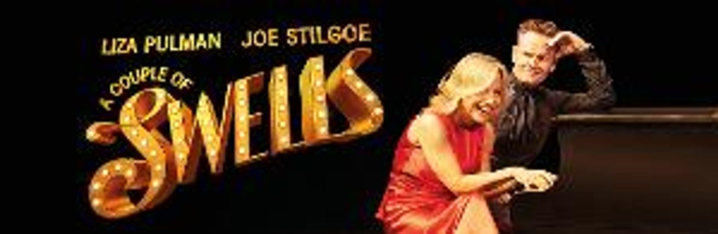 Liza Pulman and Joe Stilgoe Bring A COUPLE OF SWELLS to The Duchess Theatre in London in May  Image