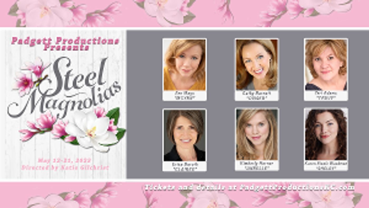 STEEL MAGNOLIAS Comes to Kansas City in May  Image