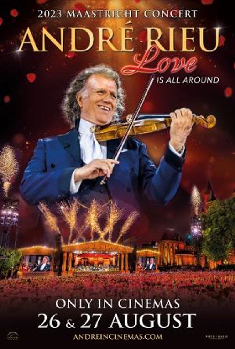André Rieu 2023 Maastricht Concert 'Love Is All Around' Comes to Cinemas in August Image