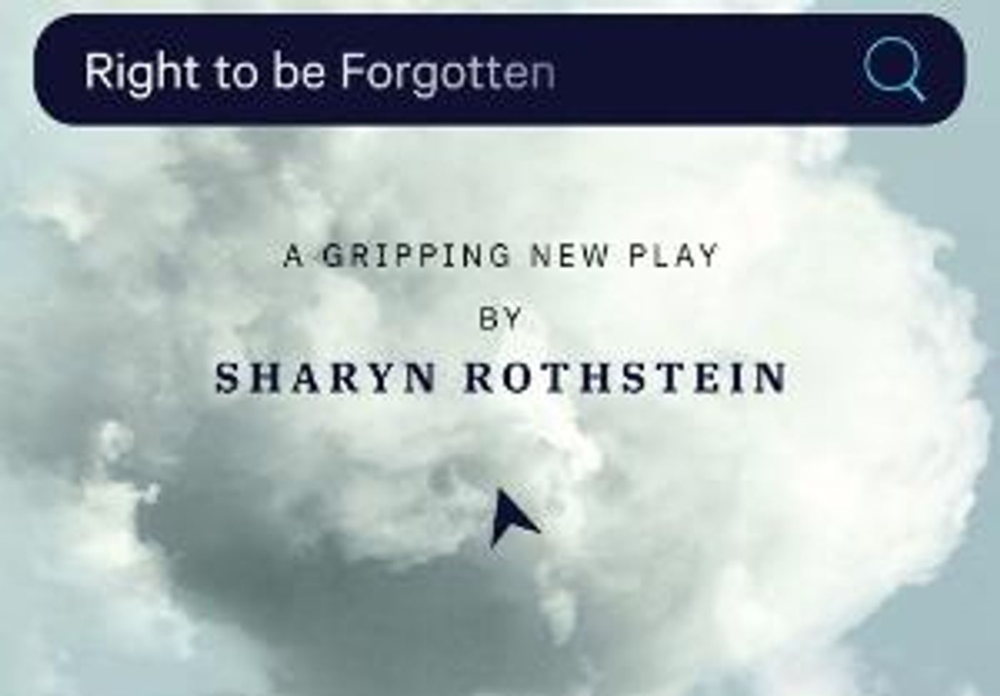 American Theater Group Presents Searing Drama RIGHT TO BE FORGOTTEN  At Sieminski Theater & JCC MetroWest  Image