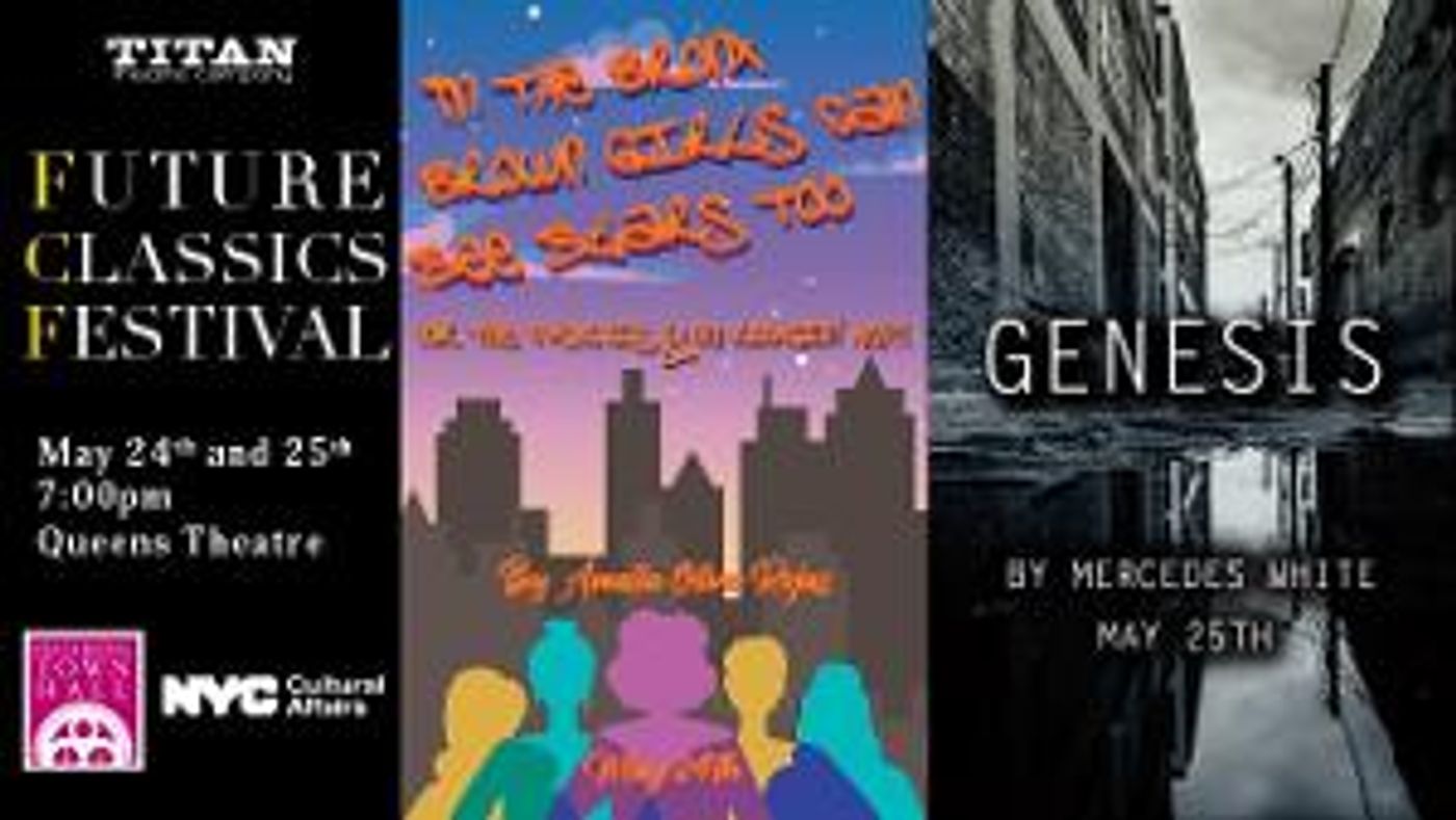 Titan Theatre Company To Stage Annual FUTURE CLASSICS FESTIVAL  Image