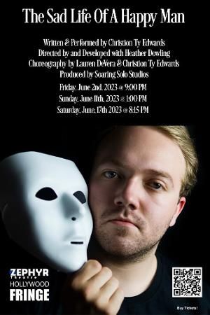 THE SAD LIFE OF A HAPPY MAN Opens HFF23 at The Zephyr Theatre Next Month  Image