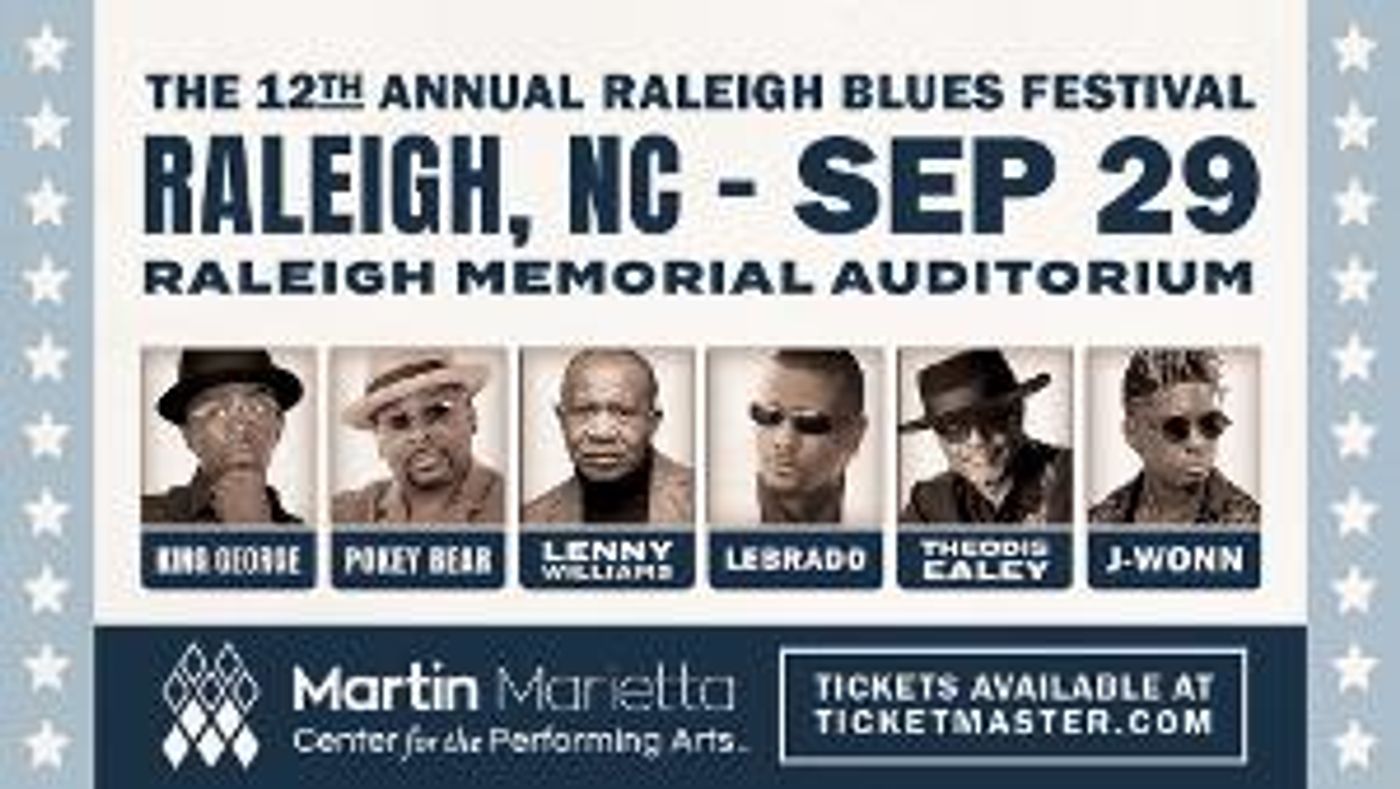 The 12th Annual Raleigh Blues Festival Returns To Raleigh Memorial Auditorium in September  Image