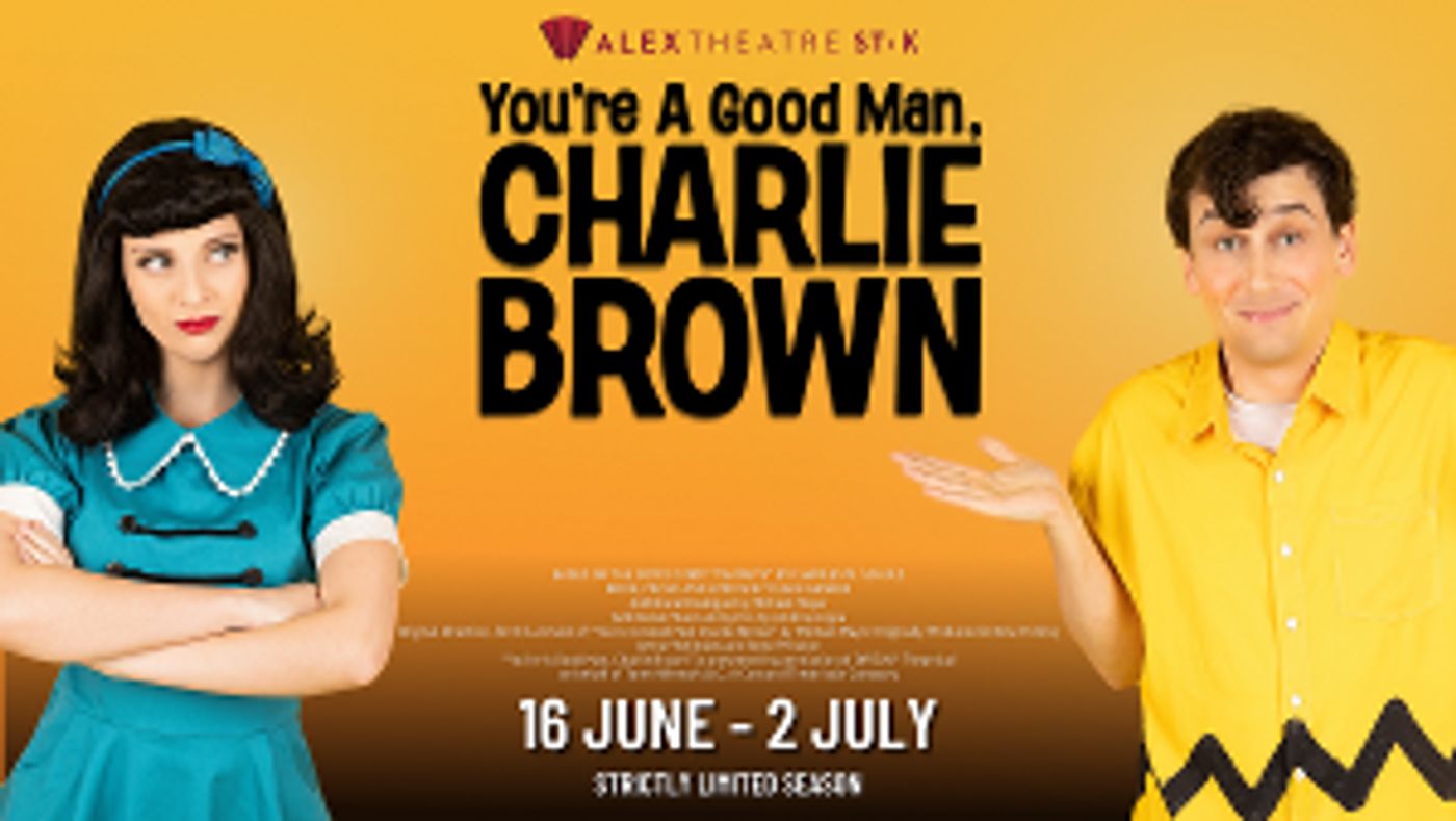 YOU'RE A GOOD MAN, CHARLIE BROWN Flies Into The Alex Theatre  Image
