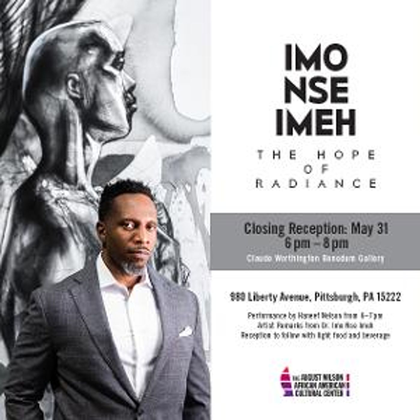 Celebrate The Closing Reception Of THE HOPE OF RADIANCE Exhibition At The August Wilson African American Cultural Center  Image