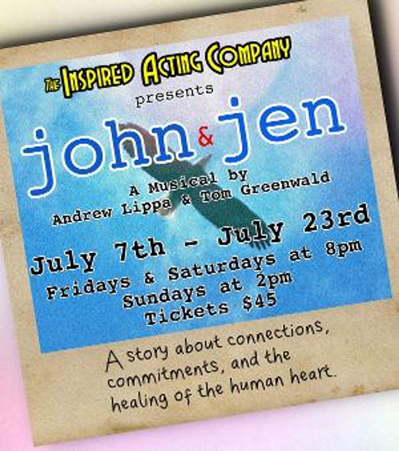 The Inspired Acting Company Presents JOHN & JEN By Michigan's Andrew Lippa  Image