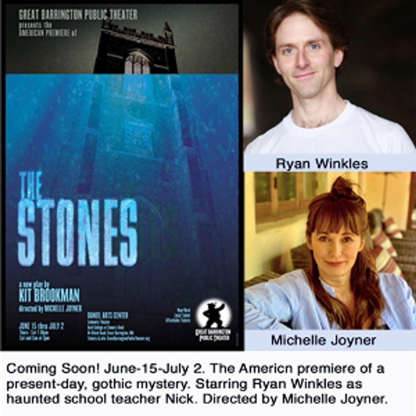 Great Barrington Public Theater THE STONES Opens June 15  Image