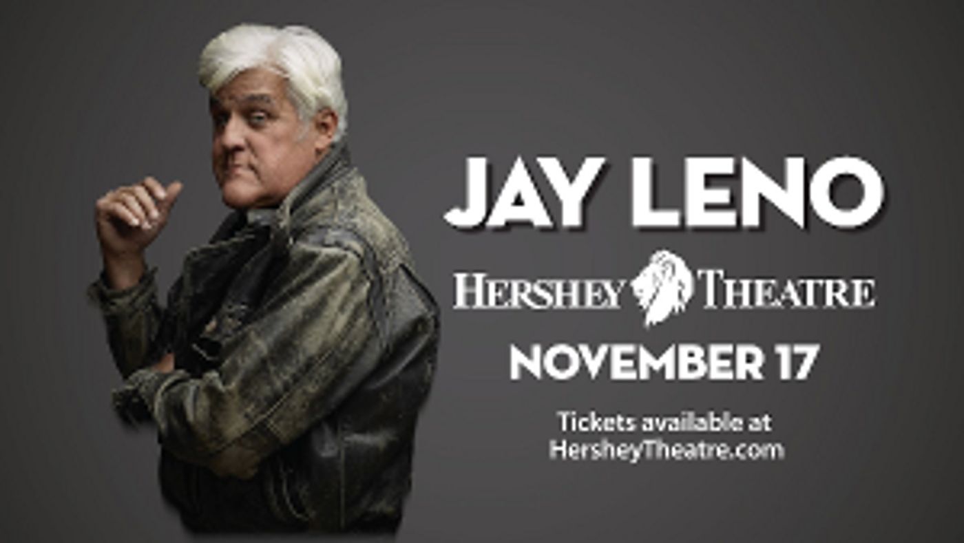 Jay Leno To Perform At Hershey Theatre In November  Image