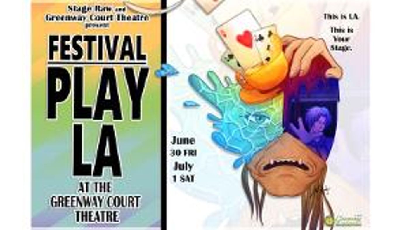 Stage Raw & Greenway Arts Theatre Reveal Additions to the 2023 Play LA New Works Festival Lineup  Image