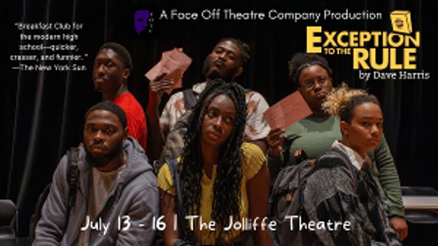 EXCEPTION TO THE RULE Comes to Face Off Theatre Next Week Image