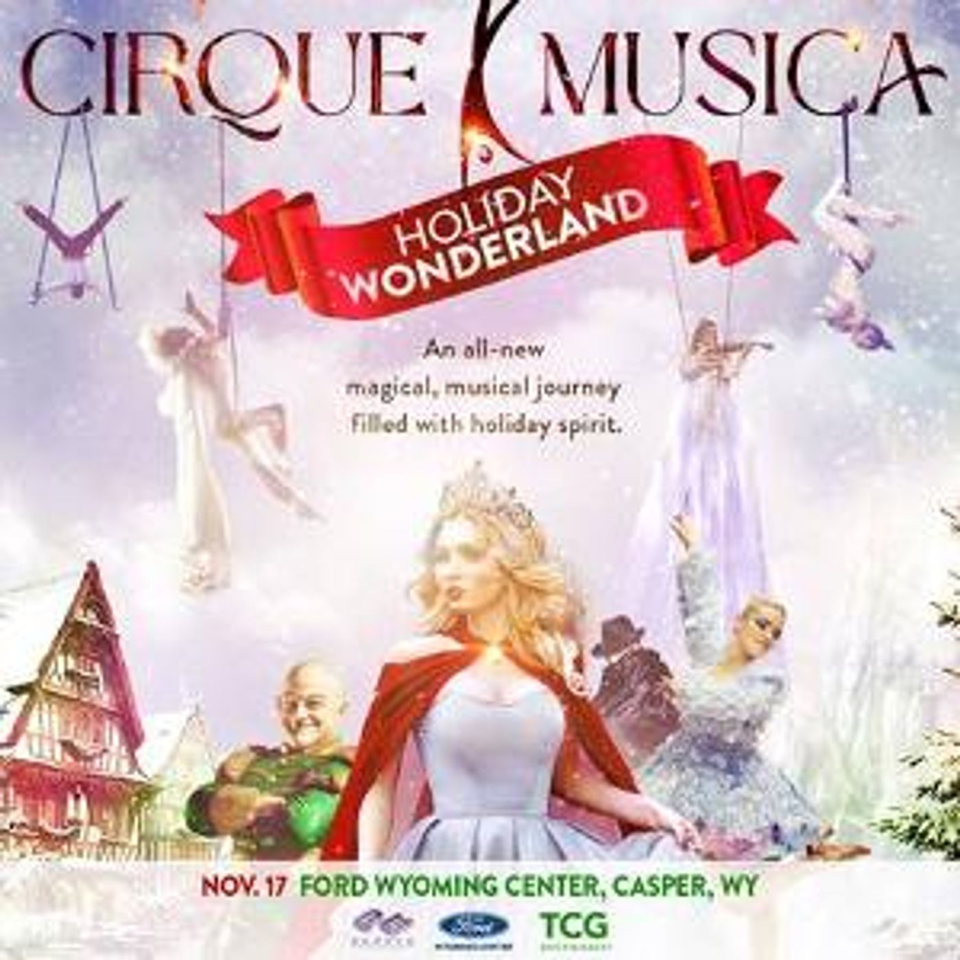 CIRQUE MUSICA: HOLIDAY Wonderland On December 12  Image