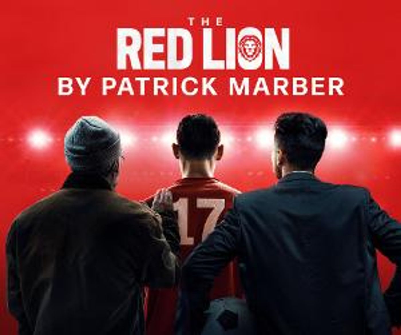 The New Wolsey Theatre Announces The Cast And Creatives For Patrick Marber's THE RED LION, Playing This September  Image