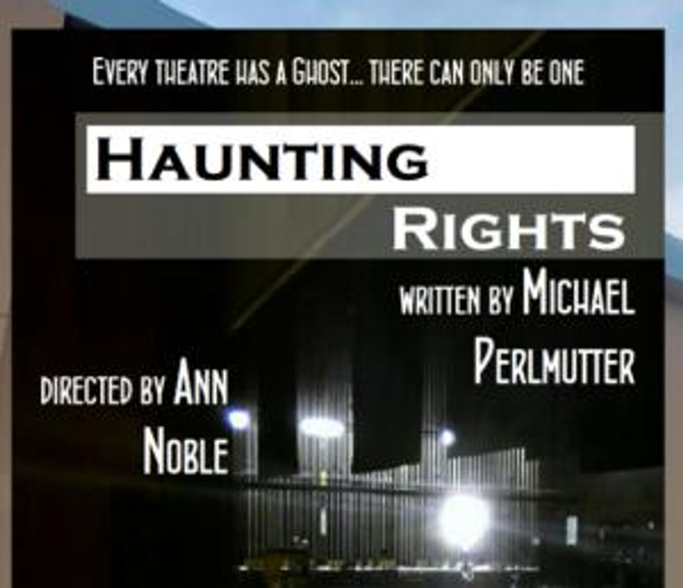 HAUNTING RIGHTS To Be Presented As Part of Hollywood Independent Theater Festival  Image