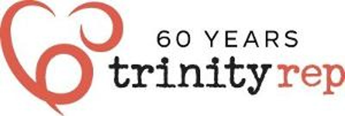 Trinity Repertory Company To Celebrate 60th Anniversary Season HOMECOMING –  A NIGHT OF NOSTALGIA AND PERFORMANCE  Image