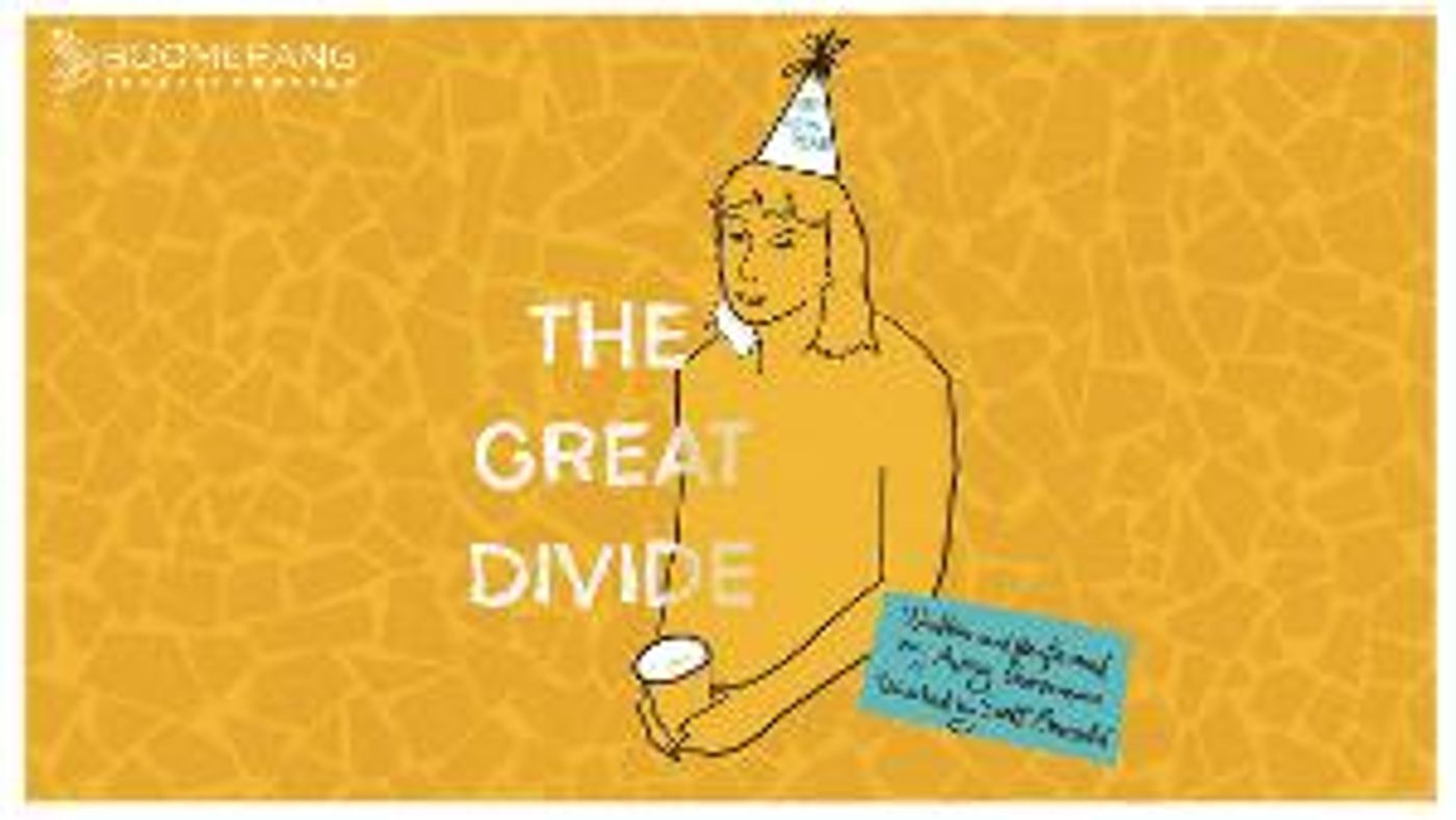 Boomerang Theatre Company Adds Performances And “Pay What You Can” Option For THE GREAT DIVIDE  Image