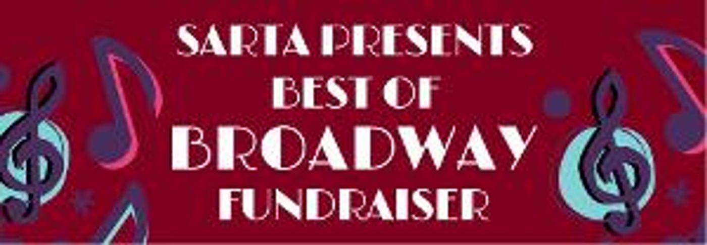 BEST OF BROADWAY – A SARTA CABARET Returns To Parkside Community Church, November 11 For Two Performances  Image