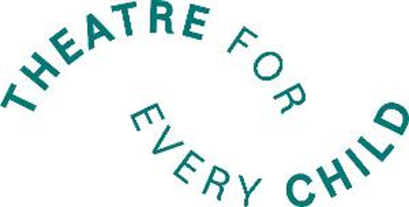 Theatre For Every Child Campaign Kicks Off With A Month Of Activity For School Kids In Collaboration With Theatres Across The Country  Image