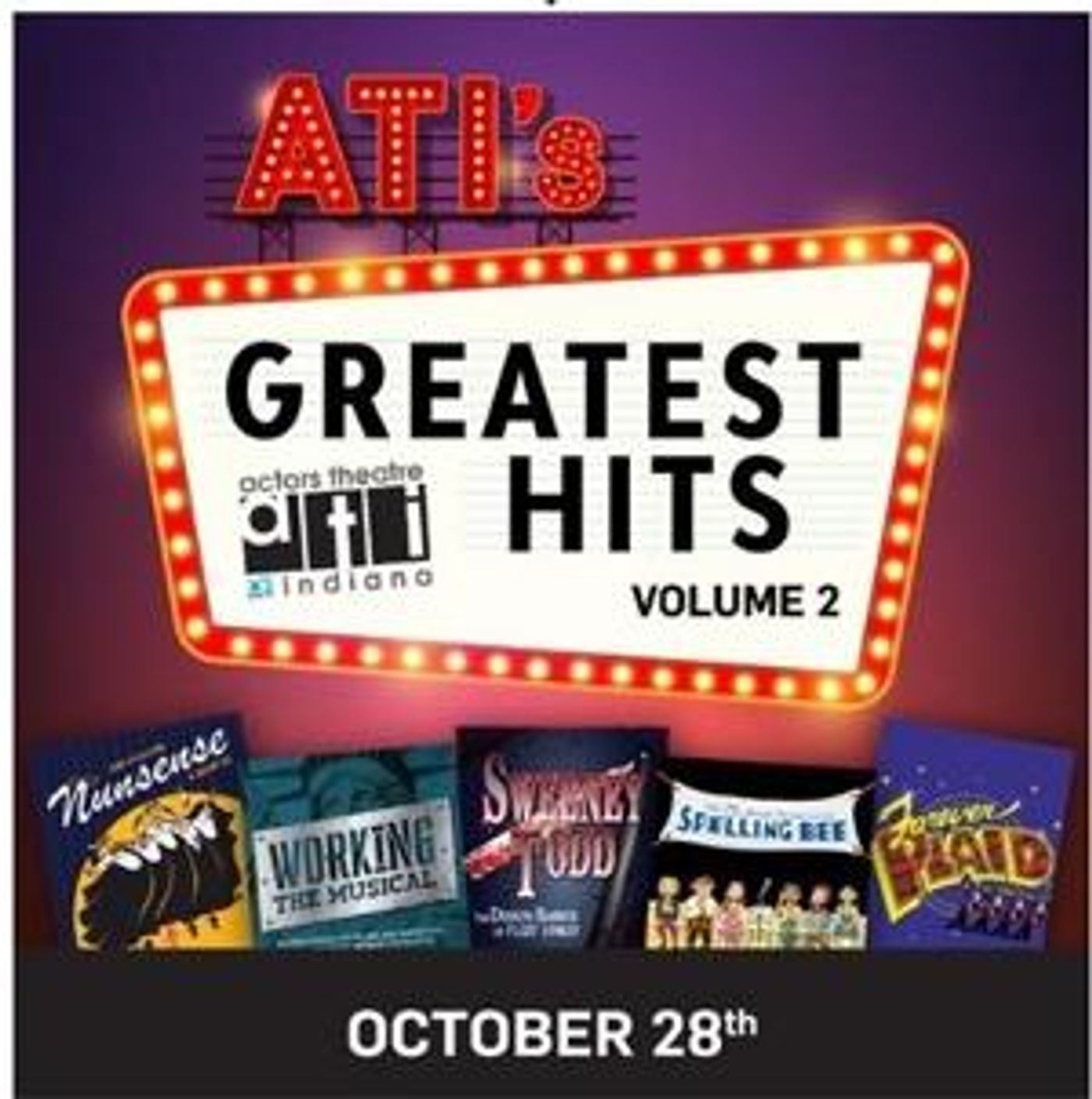 Actors Theatre Of Indiana Unveils Entertainment Line-up For GREATEST HITS VOLUME 2  Image