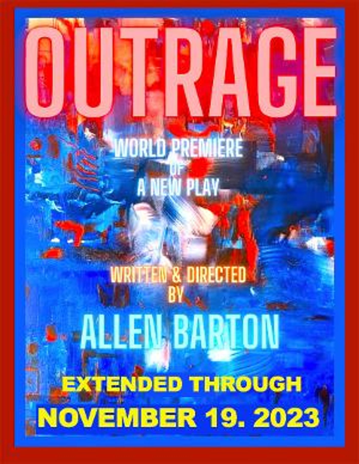 OUTRAGE By Allen Barton Extends at Beverly Hills Playhouse  Image