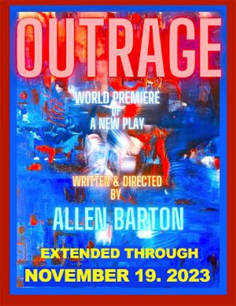 OUTRAGE By Allen Barton Extends at Beverly Hills Playhouse Image