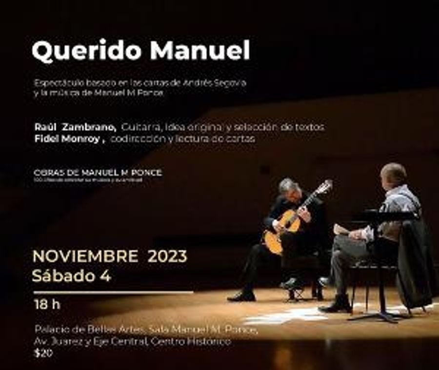 Raúl Zambrano Festejará El Centenario De La Amistad Entre El Guitarrista Andrés Segovia Y El Compositor Manuel M. Ponce Image