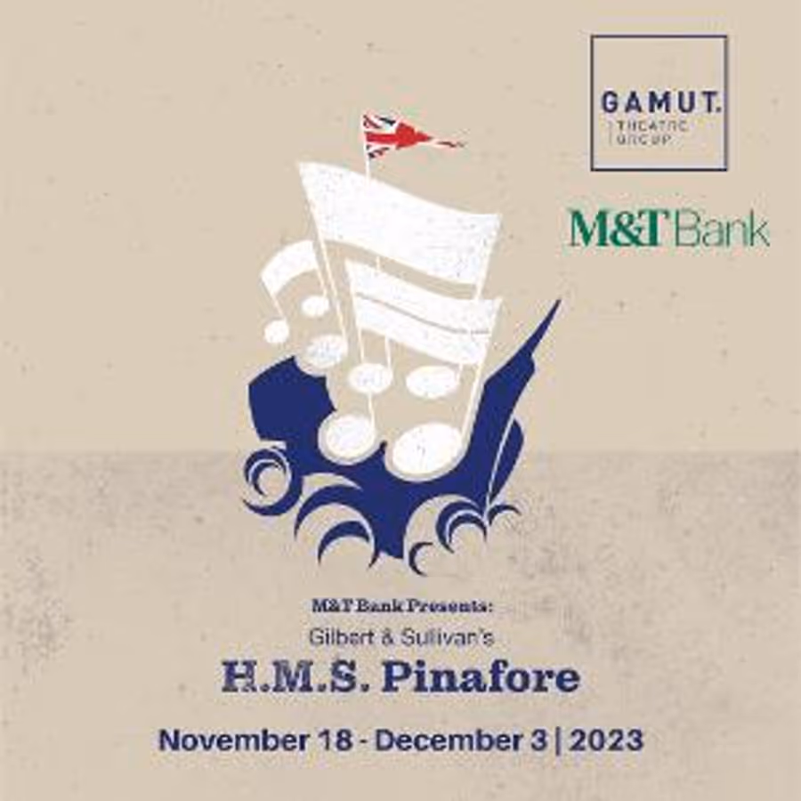 Gamut Theatre Group to Present H.M.S. PINAFORE Beginning This Month Image