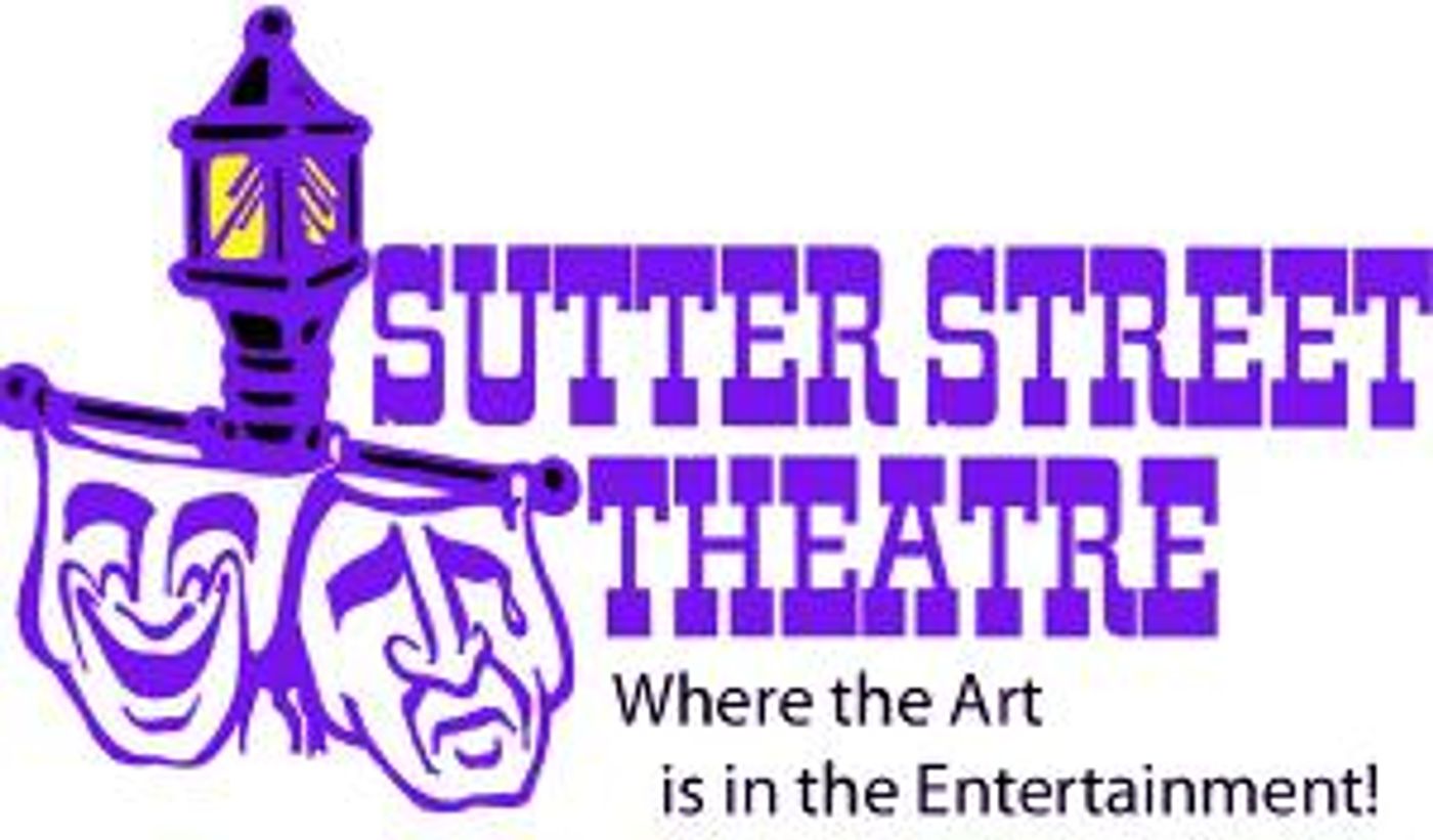 Sutter Street Theatre to Host 2024 Season Announcement Party & Gala This Month  Image