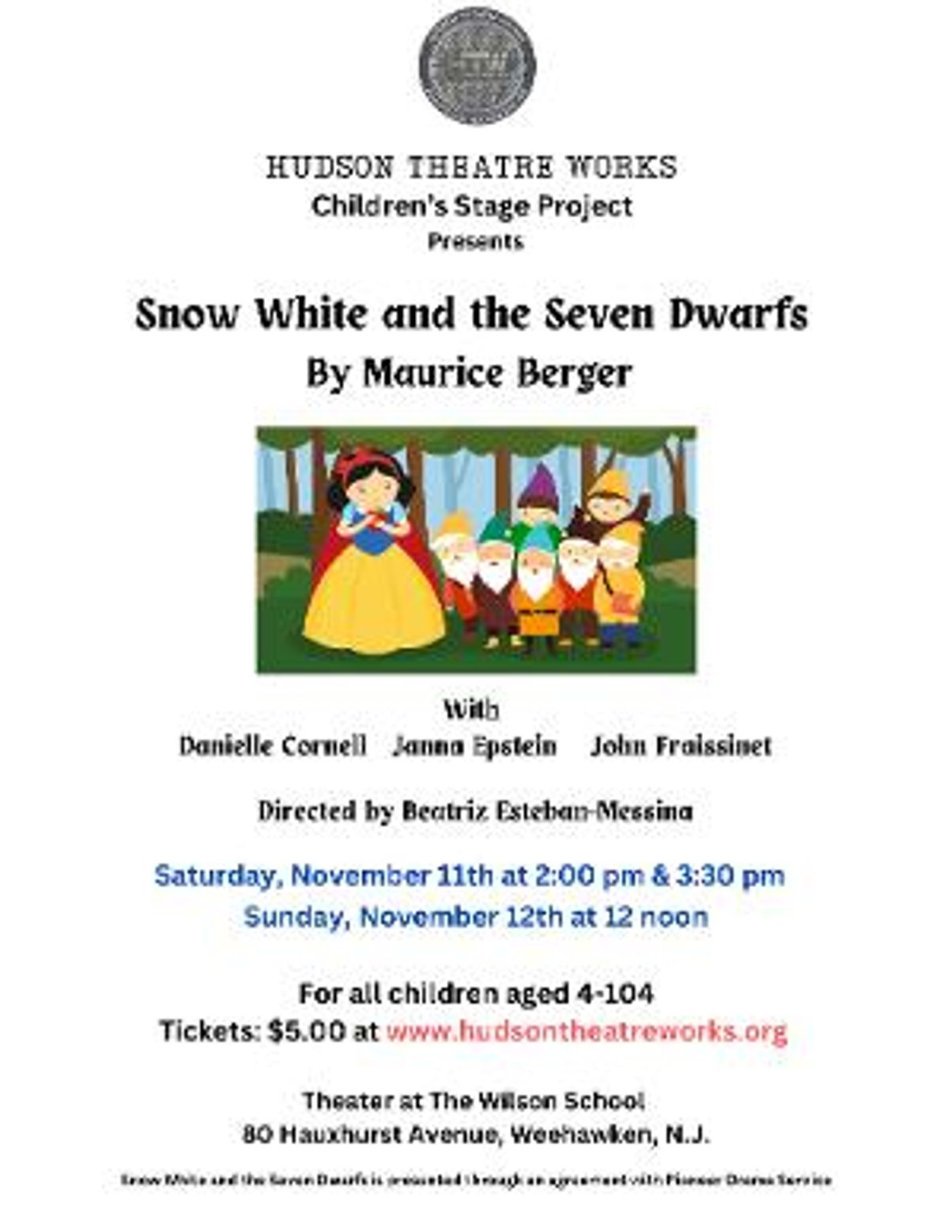 Hudson Theatre Works Presents SNOW WHITE AND THE 7 DWARFS  Image