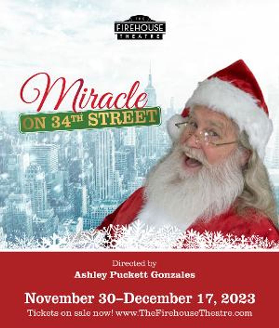 MIRACLE ON 34TH STREET Announced At The Firehouse Theatre This Christmas Image