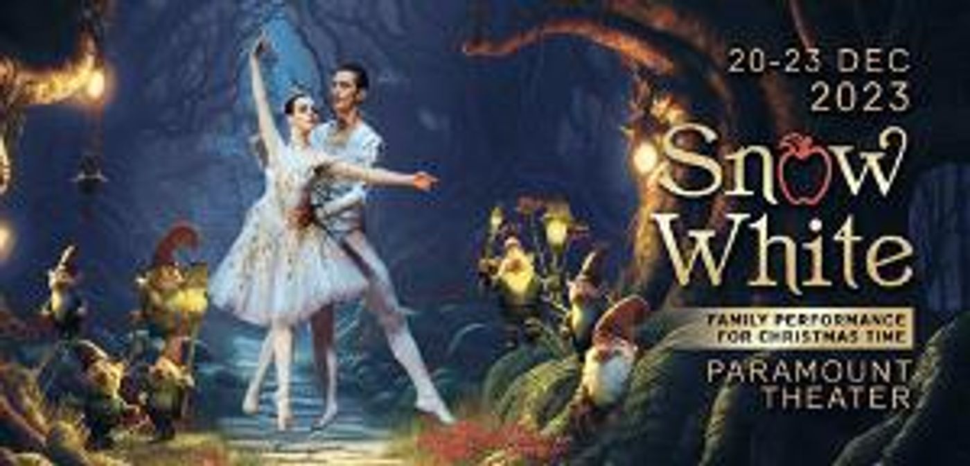 The Grand Kyiv Ballet Premieres In Seattle With SNOW WHITE AND THE SEVEN DWARFS At The Paramount Theatre  Image