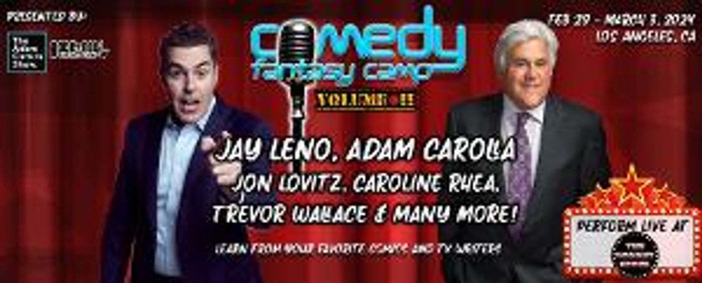Adam Carolla & Jay Leno Announce COMEDY FANTASY CAMP: VOLUME II  Image
