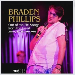 Braden Phillips' OUT OF THE PIT: SONGS FROM THE HEART To Feature Barrett Wilbert Weed, Maggie Kuntz And More!  Image