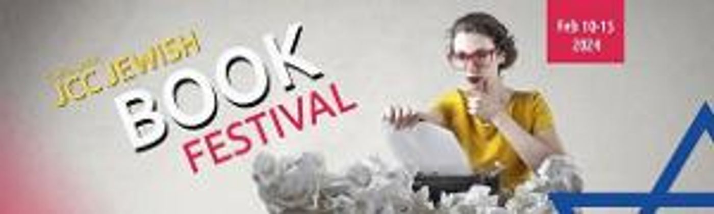 The 39th Annual JCC Jewish Book Festival Returns With A Diverse Lineup Of Events And Authors  Image