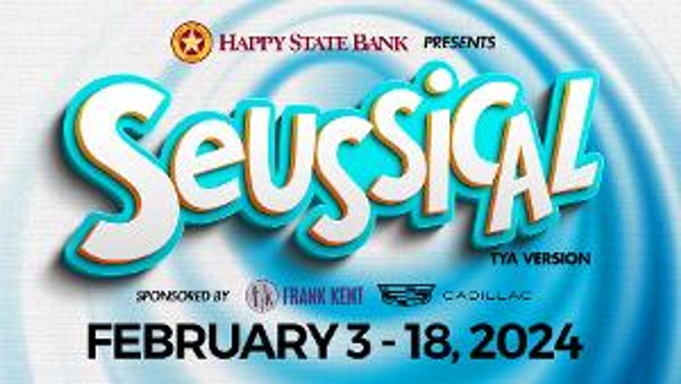 Wally Jones and Casa Mañana Present SEUSSICAL This February  Image