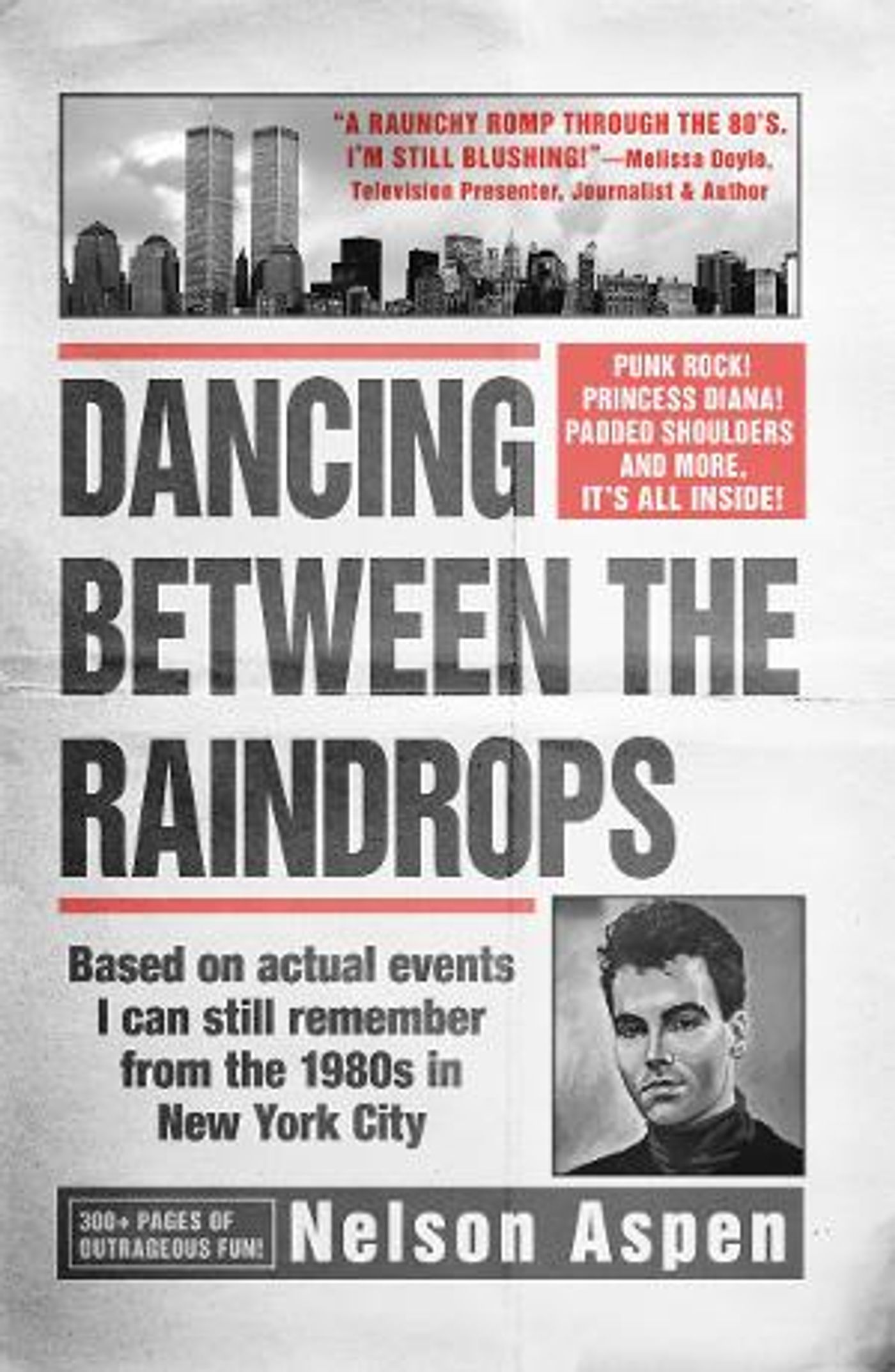 DANCING BETWEEN THE RAINDROPS to Receive Sequel: THE HOLLYWOOD YEARS  Image
